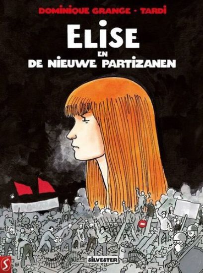 Afbeelding van Elise en de partizanen - Elise en de nieuwe partizanen (SILVESTER, harde kaft)