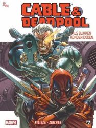 Afbeeldingen van Cable & deadpool #2 - Als blikken konden doden