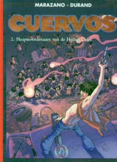 Afbeelding van Cuervos #2 - Sluipmoordenaars van de heilige coke (TALENT UITG, zachte kaft)