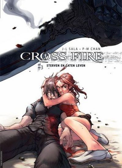 Afbeelding van Cross fire #3 - Sterven en laten leven (SAGA, harde kaft)