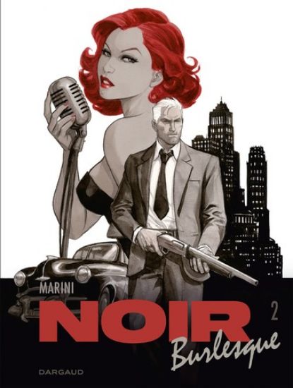 Afbeelding van Noir burlesque #2 (DARGAUD, harde kaft)