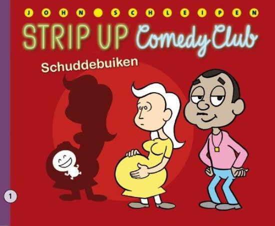Afbeelding van Strip up comedy club #1 - Schuddebuiken (STRIP 2000, zachte kaft)