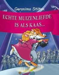 Afbeeldingen van Geronimo stilton #9 - Echte muizenliefde is als kaas...
