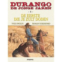 Afbeeldingen van Durango de jonge jaren #1 - Eerste die je zult doden (ARBORIS, zachte kaft)