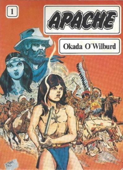 Afbeelding van Apache #1 - Okada o'wilburd - Tweedehands (PANDA, harde kaft)