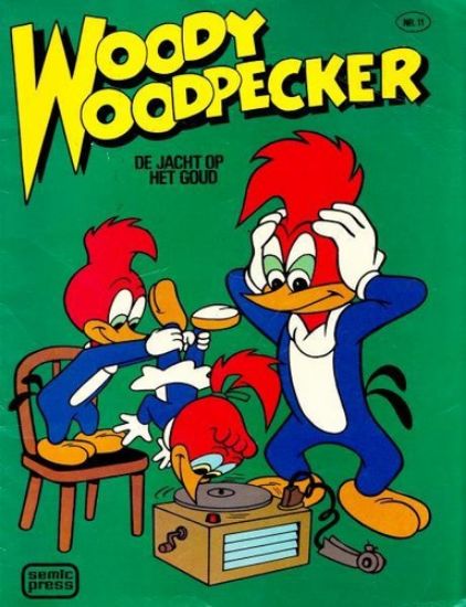 Afbeelding van Woody woodpecker #11 - Jacht op het goud (SEMIC PRESS, zachte kaft)