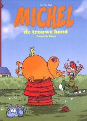 Afbeeldingen van Michel de trouwe hond #1 - Rocks the house - Tweedehands