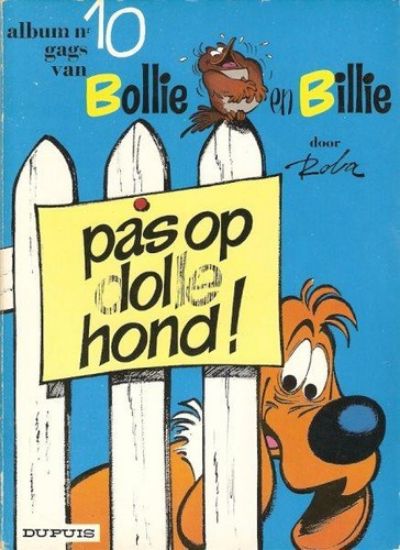 Afbeelding van Bollie billie #10 - Pas op dolle hond - Tweedehands (DUPUIS, zachte kaft)