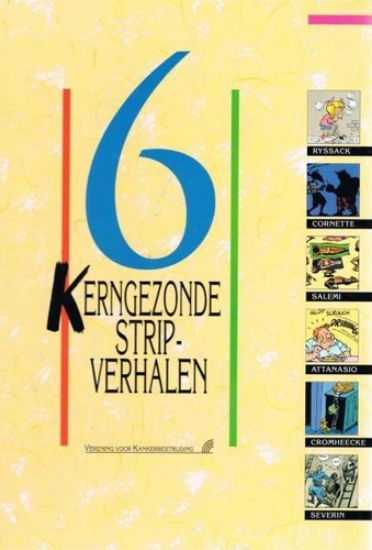 Afbeelding van Kerngezonde stripverhalen - 6 kerngezonde stripverhzlen - Tweedehands (VERENIGING VOOR KANKERBESTRIJDING, harde kaft)