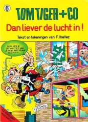 Afbeeldingen van Tom tiger + co #6 - Dan liever de lucht in - Tweedehands