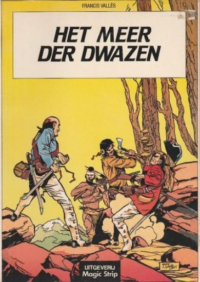 Afbeelding van Meer der dwazen - Tweedehands (MAGIC STRIP, zachte kaft)