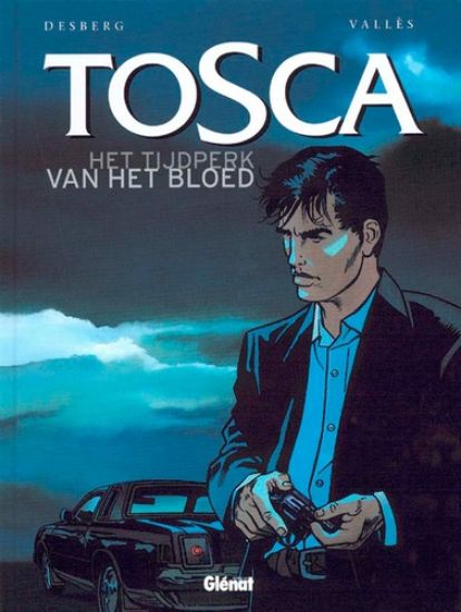 Afbeelding van Tosca #1 - Tijdperk bloed (GLENAT, harde kaft)