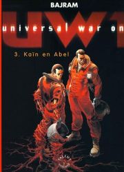 Afbeeldingen van Universal war one #3 - Kain en abel - Tweedehands (TALENT UITG, harde kaft)