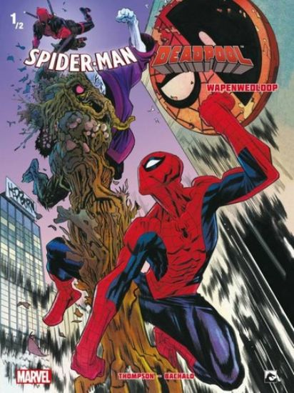 Afbeelding van Spiderman deadpool #1 - Wapenwedloop 1/2 (DARK DRAGON BOOKS, zachte kaft)