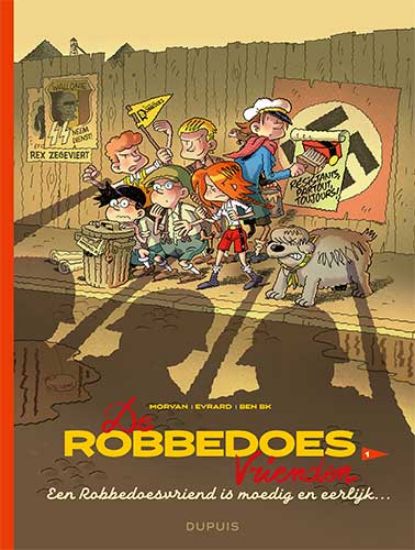 Afbeelding van Robbedoesvrienden #1 - Een robbedoesvriend is moedig en eerlijk (DUPUIS, zachte kaft)