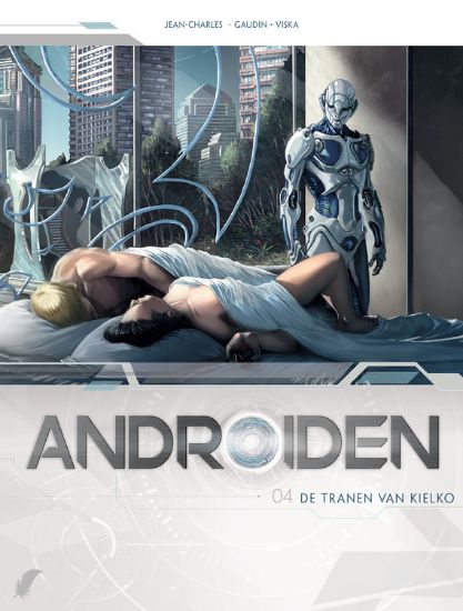 Afbeelding van Androiden #4 - Tranen van kielko (DAEDALUS, zachte kaft)