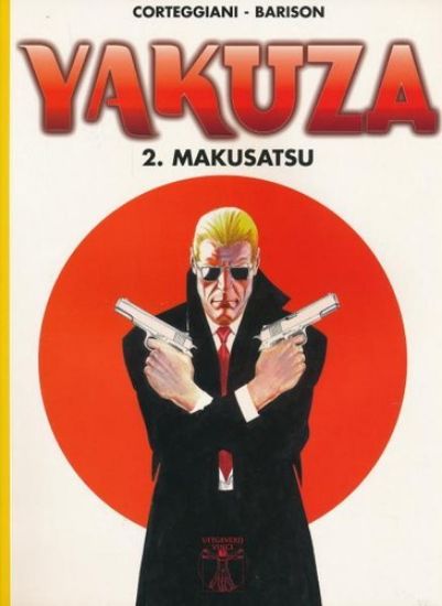Afbeelding van Yakuza #2 - Makusatsu (VINCI, zachte kaft)
