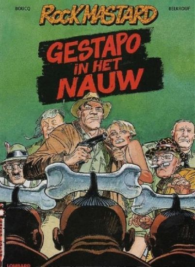 Afbeelding van Rock mastard #1 - Gestapo in het nauw - Tweedehands (LOMBARD, zachte kaft)