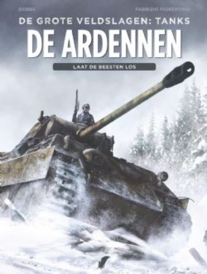 Afbeelding van Grote veldslagen tanks #2 - Ardennen laat de beesten los (DEADALUS, harde kaft)