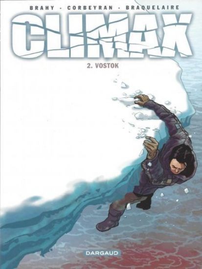 Afbeelding van Climax #2 - Vostok (DARGAUD, zachte kaft)