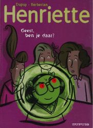 Afbeeldingen van Henriette #4 - Geest ben je daar - Tweedehands