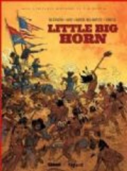 Afbeelding van Echte verhaal van de far west #4 - Little big horn (STANDAARD, zachte kaft)