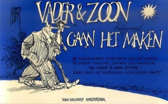 Afbeelding van Vader en zoon #6 - Vader en zoon gaan het maken - Tweedehands (VAN GENNEP, zachte kaft)