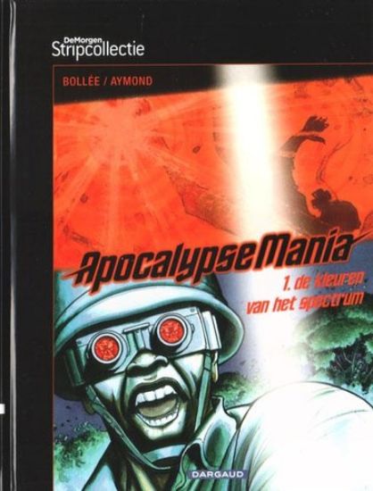 Afbeelding van De morgen stripcollectie #7 - Apocalypsemania - kleuren van het spectrum (DARGAUD, harde kaft)