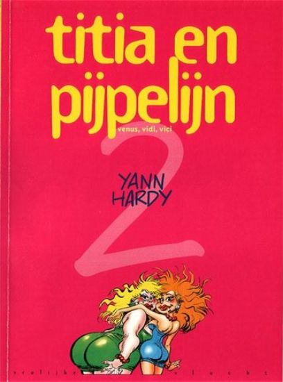 Afbeelding van Titia pijpelijn #2 - Venus vidi vici - Tweedehands (DUPUIS, zachte kaft)