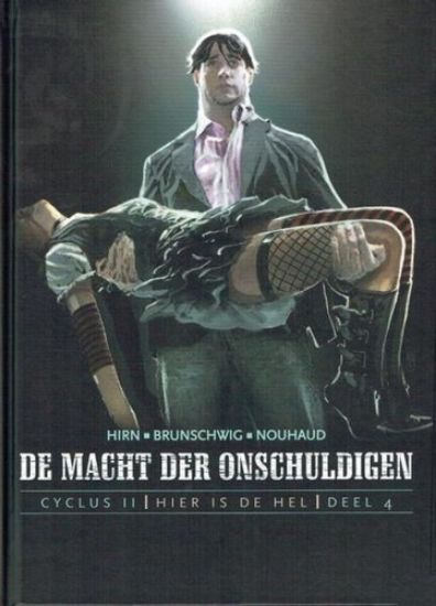 Afbeelding van Macht der onschuldigen cyclus 2 #4 - Hier is de hel 4/5 (SAGA, harde kaft)