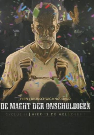 Afbeelding van Macht der onschuldigen cyclus 2 #1 - Hier is de hel 1/5 (SAGA, harde kaft)