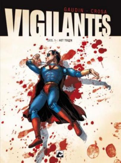 Afbeelding van Vigilantes #1 - Teken (DARK DRAGON BOOKS, harde kaft)