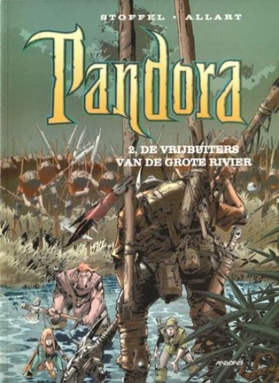Afbeelding van Pandora #2 - Vrijbuiters v/d grote rivier - Tweedehands (ARBORIS, zachte kaft)