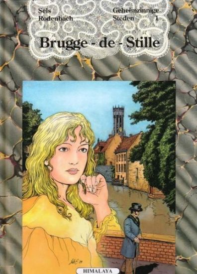 Afbeelding van Geheimzinnige steden #1 - Brugge de stille - Tweedehands (HIMALAYA, harde kaft)
