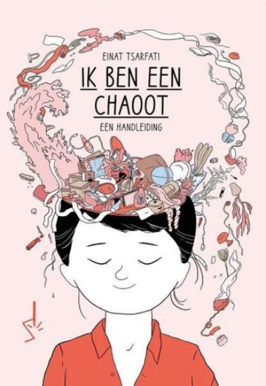 Afbeelding van Ik ben een chaoot - Ik ben een chaoot een handleiding (SCRATCH, zachte kaft)