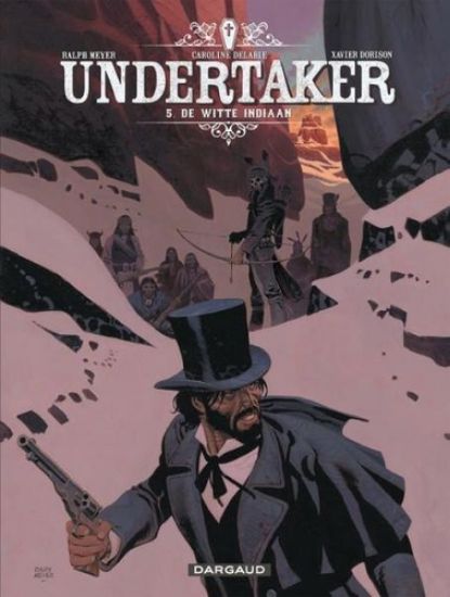 Afbeelding van Undertaker #5 - Witte indiaan (DARGAUD, zachte kaft)