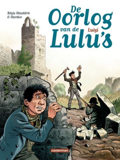 Afbeelding van Oorlog van de lulu's #7 - Luigi (CASTERMAN, zachte kaft)