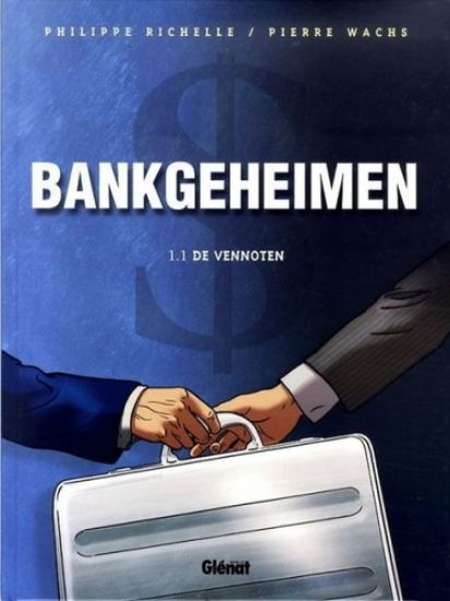 Afbeelding van Bankgeheimen - 1.1 vennoten - Tweedehands (GLENAT, harde kaft)