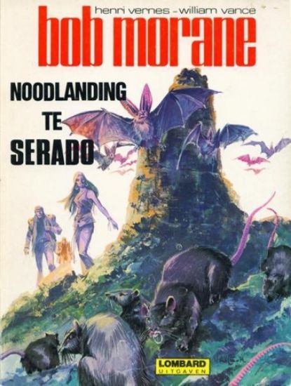 Afbeelding van Bob morane #2 - Noodlanding te serado - Tweedehands (HELMOND , zachte kaft)