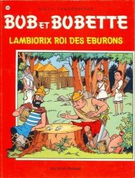 Afbeeldingen van Bob bobette #144 - Lambiorix roi des eburons