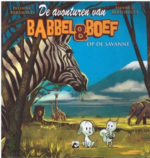 Afbeelding van Babbel & boef #2 - Op savanne - Tweedehands (DARK DRAGON BOOKS, harde kaft)