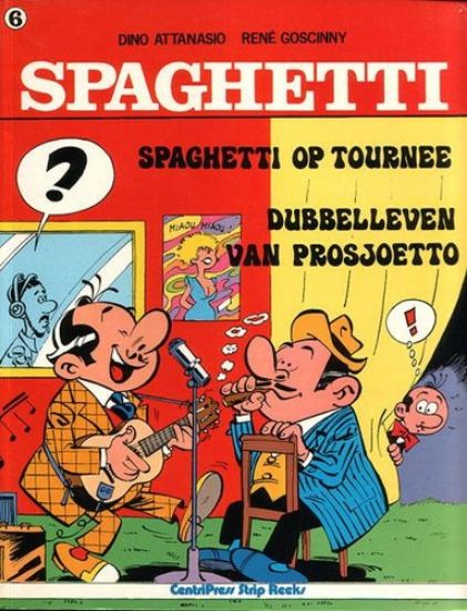 Afbeelding van Spaghetti #6 - Spaghetti op tournee - Tweedehands (CENTRIPRESS, zachte kaft)