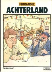 Afbeeldingen van Een strip een auteur - Achterland - Tweedehands