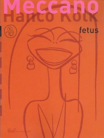 Afbeelding van Meccano #1 - Fetus (BRIES, zachte kaft)