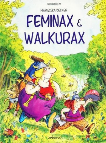 Afbeelding van Parodiereeks #11 - Feminax  & walkurax (ARBORIS, zachte kaft)