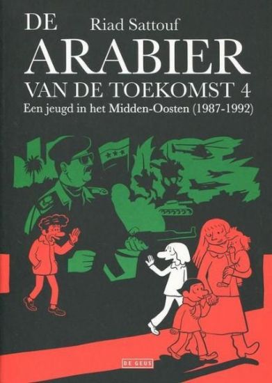 Afbeelding van Arabier van de toekomst #4 - Jeugd middenoosten 1987-1992 (DE GEUS, zachte kaft)