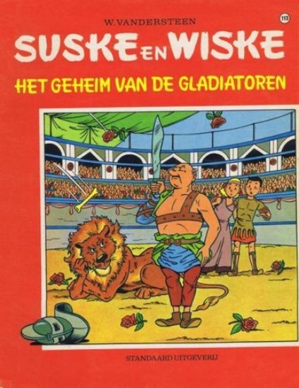 Afbeelding van Suske en wiske #113 - Geheim van de  gladiatoren - Tweedehands (STANDAARD, zachte kaft)