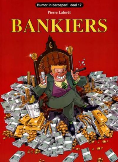 Afbeelding van Humor in beroepen #17 - Bankiers (BOEMERANG, zachte kaft)