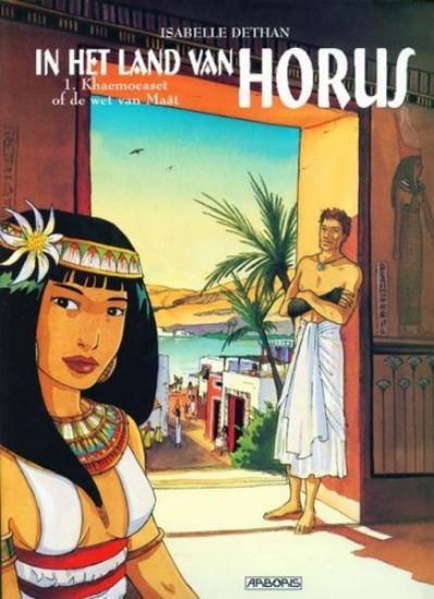 Afbeelding van In het land van horus #1 - Khaemoeaset of wet van (ARBORIS, zachte kaft)