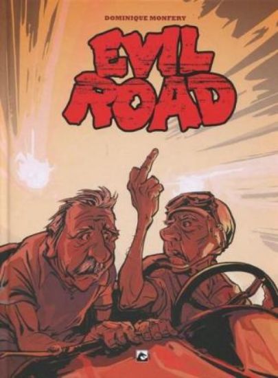 Afbeelding van Evil road - Evil road (DARK DRAGON BOOKS, harde kaft)
